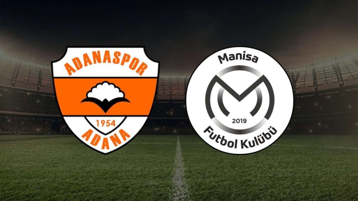 Adanaspor – Manisa FK Maçı Ne Zaman Saat Kaçta?