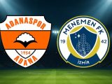 Menemen FK – Adanaspor Maçı Saat Kaçta? Hangi Kanalda?